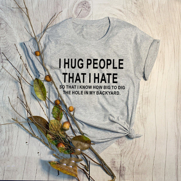 I Hug People T-Shirt